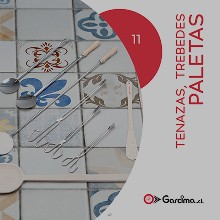 TENAZAS, TREBEDES, PALETAS